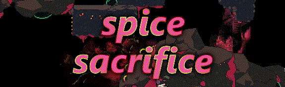 spice sacrifice